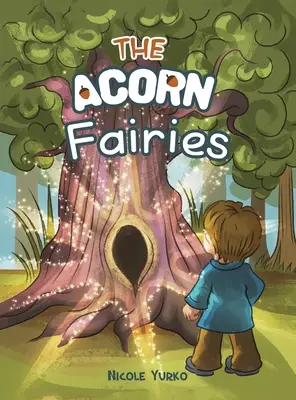 Žaludové víly - The Acorn Fairies