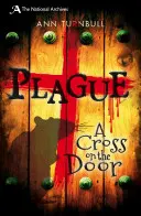 Mor - Kříž na dveřích - Plague - A Cross on the Door