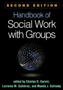Příručka sociální práce se skupinami, druhé vydání - Handbook of Social Work with Groups, Second Edition