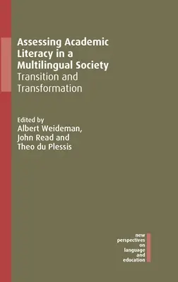 Hodnocení akademické gramotnosti ve vícejazyčné společnosti: Přechod a transformace - Assessing Academic Literacy in a Multilingual Society: Transition and Transformation