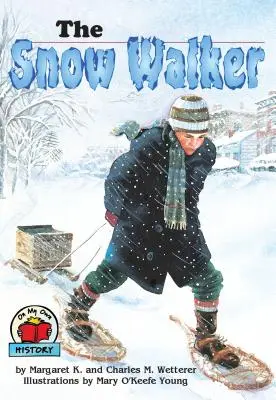 Sněžný chodec - The Snow Walker