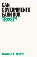 Mohou si vlády zasloužit naši důvěru? - Can Governments Earn Our Trust?
