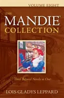 Mandie Collection, svazek osm - The Mandie Collection, Volume Eight