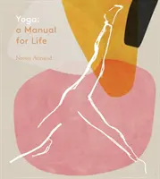 Jóga: Příručka pro život - Yoga: A Manual for Life