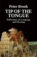 Špička jazyka: Úvahy o jazyce a významu - Tip of the Tongue: Reflections on Language and Meaning