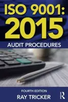 Postupy auditu podle normy ISO 9001:2015 - ISO 9001:2015 Audit Procedures