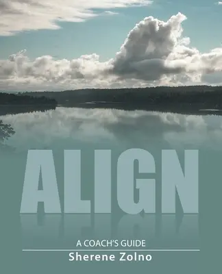 Align: Příručka trenéra - Align: A Coach's Guide