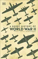 Krátké dějiny druhé světové války - Short History of World War II