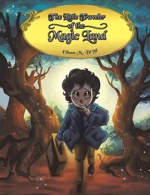 Malý poutník z kouzelné země - The Little Traveler of the Magic Land