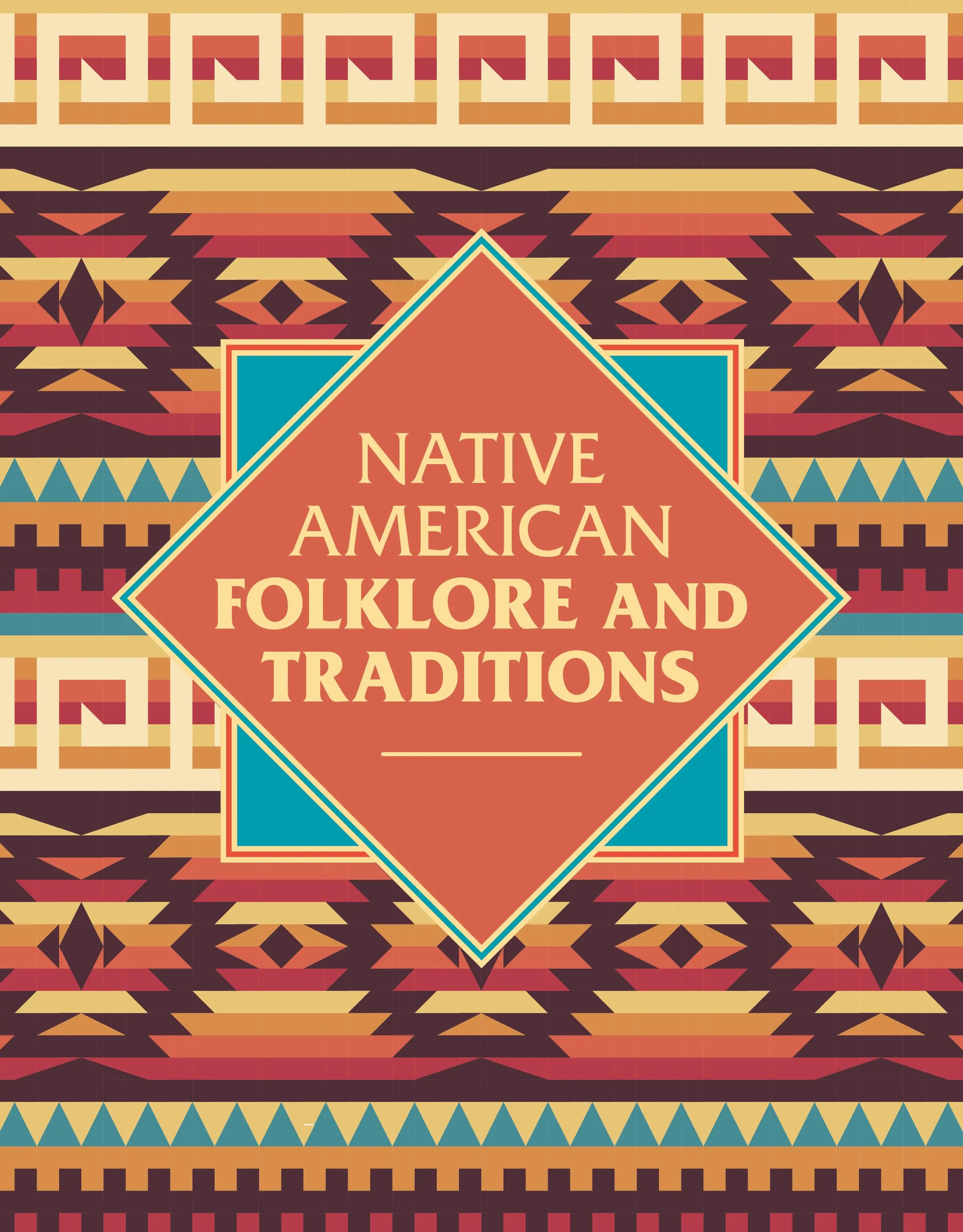 Folklor a tradice původních obyvatel Ameriky - Native American Folklore & Traditions