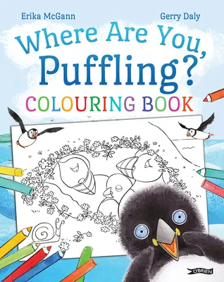 Kde jsi, Pufflingu? Omalovánky - Where Are You, Puffling? Colouring Book