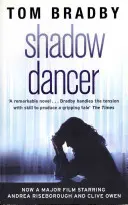 Stínový tanečník - Shadow Dancer