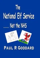 Národní služba pro elfy - ...ne NHS - National Elf Service - ...Not the NHS