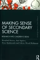 Making Sense of Secondary Science (Smysl středoškolské vědy): Výzkum dětských představ - Making Sense of Secondary Science: Research into children's ideas