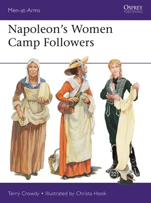 Napoleonovi následovníci v ženském táboře - Napoleon's Women Camp Followers