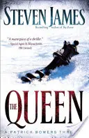 Královna: Thriller Patricka Bowerse - The Queen: A Patrick Bowers Thriller