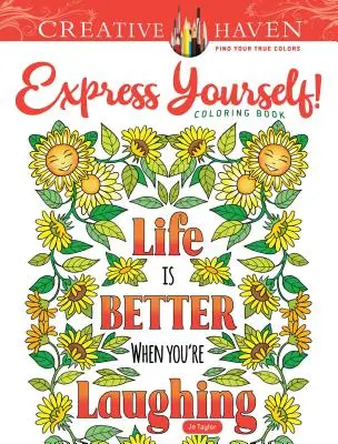 Creative Haven Vyjádři se! Omalovánky - Creative Haven Express Yourself! Coloring Book
