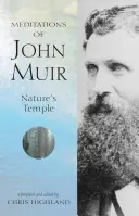 Meditace Johna Muira: Přírodní chrám - The Meditations of John Muir: Nature's Temple