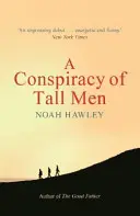 Spiknutí vysokých mužů - Conspiracy of Tall Men