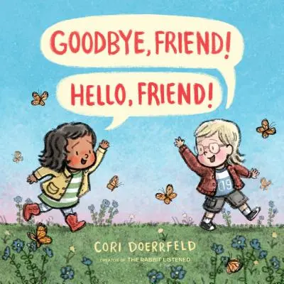 Sbohem, příteli! Ahoj, příteli! - Goodbye, Friend! Hello, Friend!