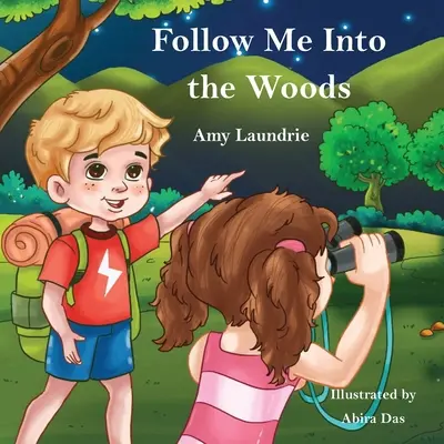 Následuj mě do lesa - Follow Me Into the Woods