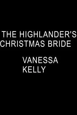 Highlanderova vánoční nevěsta - The Highlander's Christmas Bride
