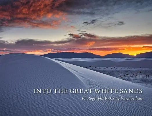 Do velkých bílých písků - Into the Great White Sands