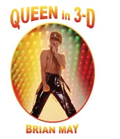 Queen ve 3D: Bohemian Rhapsody Edition - Queen in 3-D: Bohemian Rhapsody Edition