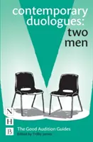 Současné duology: Dva mužské monology: Příručky pro dva muže: Dva mužské monology - Contemporary Duologues: Two Men