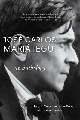 Jos Carlos Maritegui: J. Marituchi: Antologie z pera Josepha Marituchiho - Jos Carlos Maritegui: An Anthology