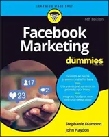 Marketing na Facebooku pro hlupáky - Facebook Marketing for Dummies