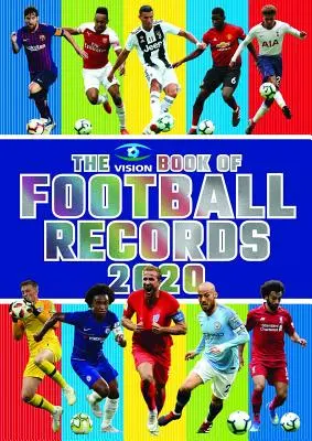 Vizionářská kniha fotbalových rekordů 2020 - The Vision Book of Football Records 2020