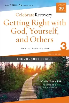Napravit se s Bohem, sebou a ostatními Průvodce pro účastníky 3: Program zotavení založený na osmi principech z blahoslavenství - Getting Right with God, Yourself, and Others Participant's Guide 3: A Recovery Program Based on Eight Principles from the Beatitudes