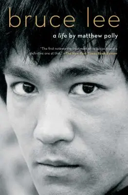 Bruce Lee: Život - Bruce Lee: A Life