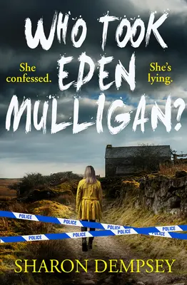 Kdo unesl Eden Mulligan? - Who Took Eden Mulligan?