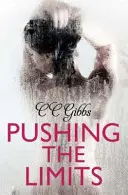 Posouvání hranic - Rafe a Nicole kniha 1 - Pushing the Limits - Rafe & Nicole Book 1
