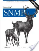 Essential SNMP: Nápověda pro správce systémů a sítí - Essential SNMP: Help for System and Network Administrators