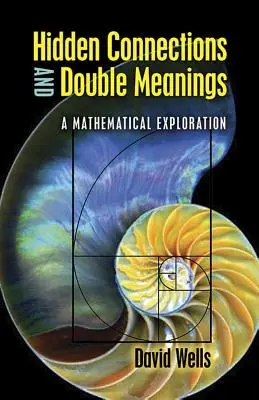 Skrytá spojení a dvojí významy: Matematické zkoumání - Hidden Connections and Double Meanings: A Mathematical Exploration