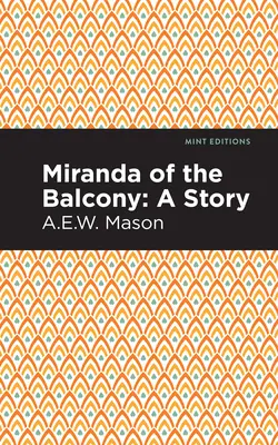 Miranda z balkónu: Příběh - Miranda of the Balcony: A Story