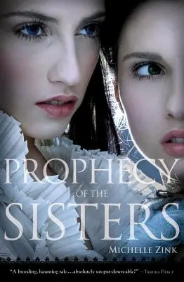 Proroctví sester - Prophecy of the Sisters