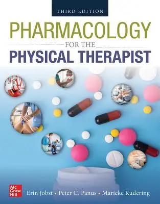 Farmakologie pro fyzioterapeuty, druhé vydání - Pharmacology for the Physical Therapist, Second Edition