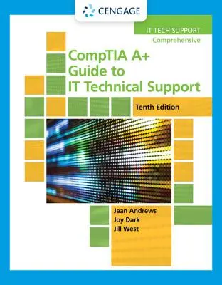 Comptia A+ Průvodce technickou podporou IT - Comptia A+ Guide to It Technical Support