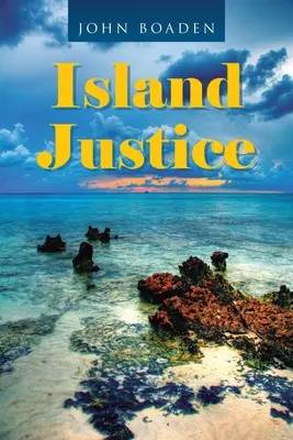 Ostrovní spravedlnost - Island Justice