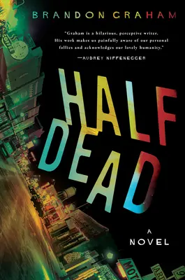 Polomrtvý - Half Dead