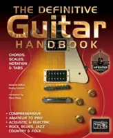 Definitivní kytarová příručka (aktualizováno 2017) - The Definitive Guitar Handbook (2017 Updated)