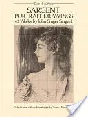 Sargentovy portrétní kresby: 42 děl - Sargent Portrait Drawings: 42 Works