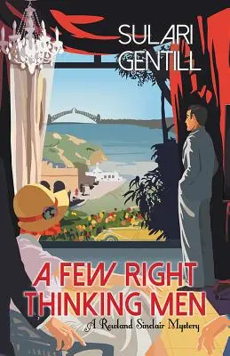 Několik správně smýšlejících mužů - A Few Right Thinking Men