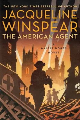 Americký agent: A Maisie Dobbs Novel - The American Agent: A Maisie Dobbs Novel
