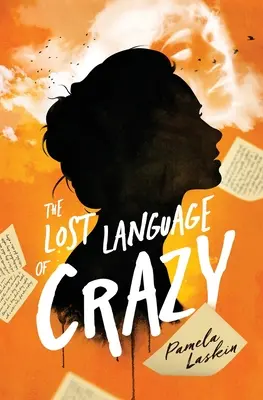 Ztracený jazyk šílenství - The Lost Language of Crazy