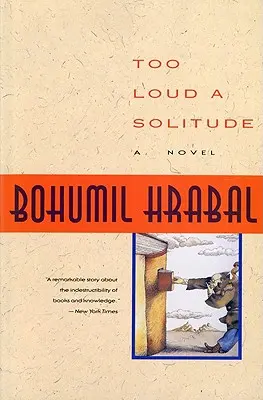 Příliš hlasitá samota - Too Loud a Solitude